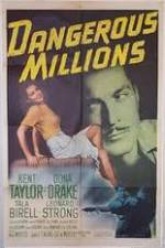 Watch Dangerous Millions Tvmuse