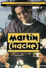 Watch Martin (Hache) Tvmuse