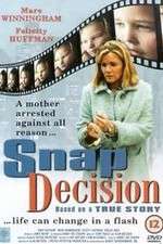 Watch Snap Decision Tvmuse