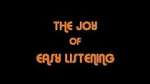 Watch The Joy Of Easy Listening Tvmuse