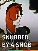 Watch Snubbed by a Snob (Short 1940) Tvmuse