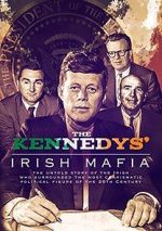 Watch The Kennedys\' Irish Mafia Tvmuse