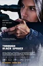 Watch Through Black Spruce Tvmuse
