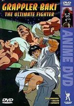 Watch Grappler Baki: The Ultimate Fighter Tvmuse