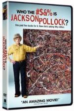 Watch Who the #$&% Is Jackson Pollock Tvmuse