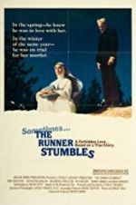 Watch The Runner Stumbles Tvmuse