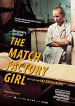 Watch The Match Factory Girl Tvmuse