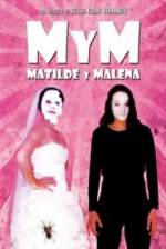 Watch M y M: Matilde y Malena Tvmuse