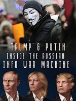 Watch Inside the Russian Info War Machine Tvmuse