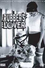 Watch Rubber's Lover Tvmuse