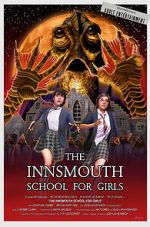 Watch The Innsmouth School for Girls Tvmuse