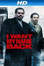 Watch I Want My Name Back Tvmuse