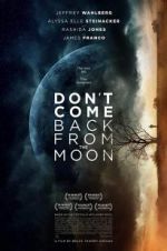 Watch Don\'t Come Back from the Moon Tvmuse