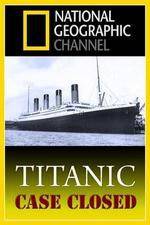 Watch Titanic: Case Closed Tvmuse
