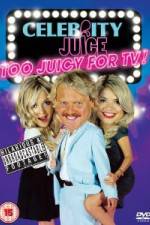 Watch Celebrity Juice - Too Juicy For TV Tvmuse
