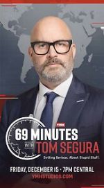 Watch 69 Minutes with Tom Segura (TV Special 2023) Tvmuse