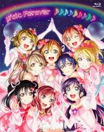 Watch \'s Final LoveLive! \'sic Forever Tvmuse