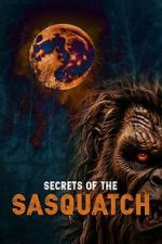 Watch Secrets of the Sasquatch Tvmuse