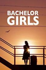 Watch Bachelor Girls Tvmuse