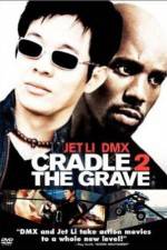 Watch Cradle 2 the Grave Tvmuse