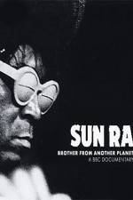 Watch Sun Ra The Brother from Another Planet Tvmuse