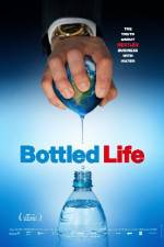 Watch Bottled Life: Nestle's Business with Water Tvmuse