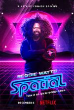 Watch Reggie Watts: Spatial Tvmuse