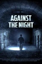 Watch Against the Night Tvmuse