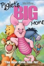 Watch Piglet's Big Movie Tvmuse