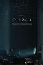 Watch Opus Zero Tvmuse