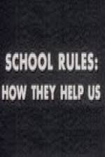 Watch School Rules: How They Help Us Tvmuse