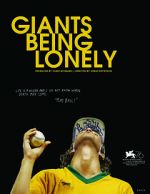 Watch Giants Being Lonely Tvmuse