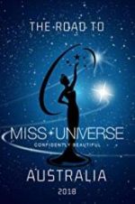 Watch The Road to Miss Universe Australia Tvmuse