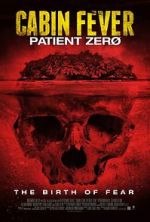 Watch Cabin Fever 3: Patient Zero Tvmuse