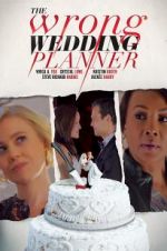 Watch The Wrong Wedding Planner Tvmuse