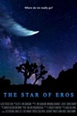 Watch The Star of Eros Tvmuse
