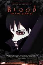 Watch Blood: The Last Vampire Anime Tvmuse