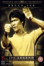Watch Bruce Lee, the Legend Tvmuse