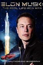 Watch Elon Musk: The Real Life Iron Man Tvmuse