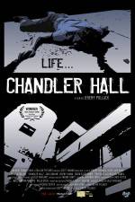Watch Chandler Hall Tvmuse