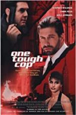 Watch One Tough Cop Tvmuse