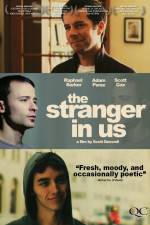 Watch The Stranger in Us Tvmuse