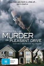 Watch Murder on Pleasant Drive Tvmuse