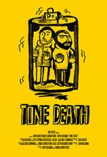 Watch Tone Death Tvmuse