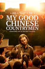 Watch My Good Chinese Countrymen Tvmuse