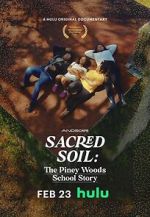 Watch Sacred Soil: The Piney Woods School Story Tvmuse