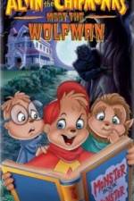 Watch Alvin and the Chipmunks Meet the Wolfman Tvmuse