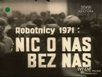 Watch Robotnicy 1971 - Nic o nas bez nas Tvmuse