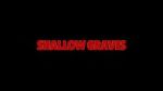Watch Shallow Graves (Short 2020) Tvmuse