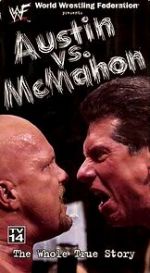 Watch WWE: Austin vs. McMahon - The Whole True Story Tvmuse